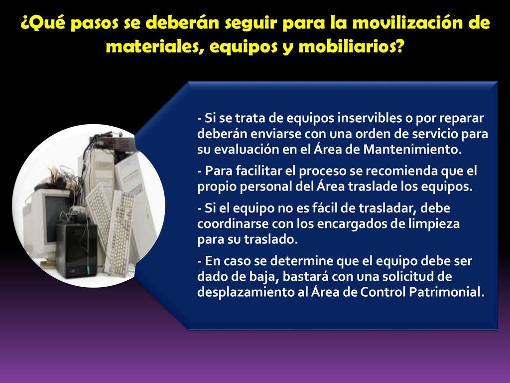 ¿Qué pasos se deberán seguir para la movilización de materiales, equipos y mobiliarios
