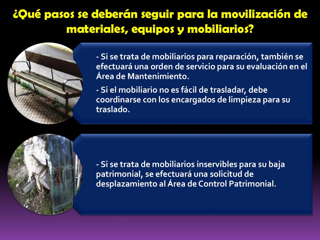 ¿Qué pasos se deberán seguir para la movilización de materiales, equipos y mobiliarios