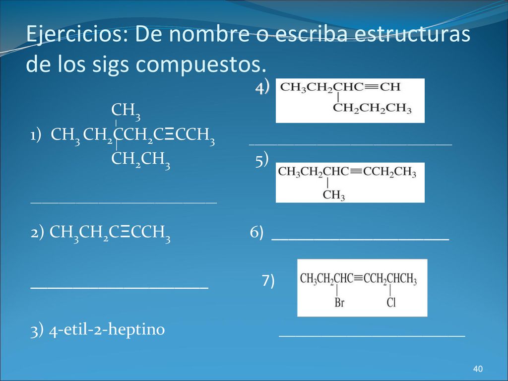 Ejercicios: De nombre o escriba estructuras de los sigs compuestos.