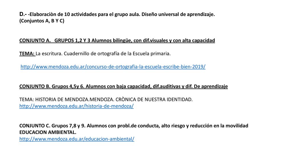 D. - -Elaboraciòn de 10 actividades para el grupo aula
