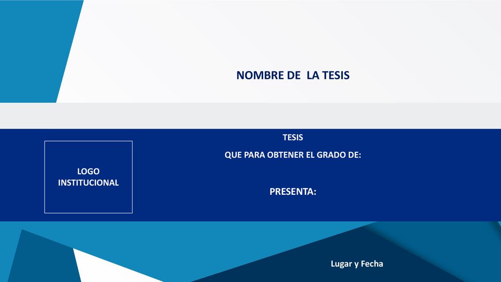 NOMBRE DE LA TESIS TESIS QUE PARA OBTENER EL GRADO DE: PRESENTA: