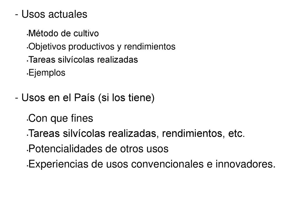 - Usos en el País (si los tiene) Con que fines