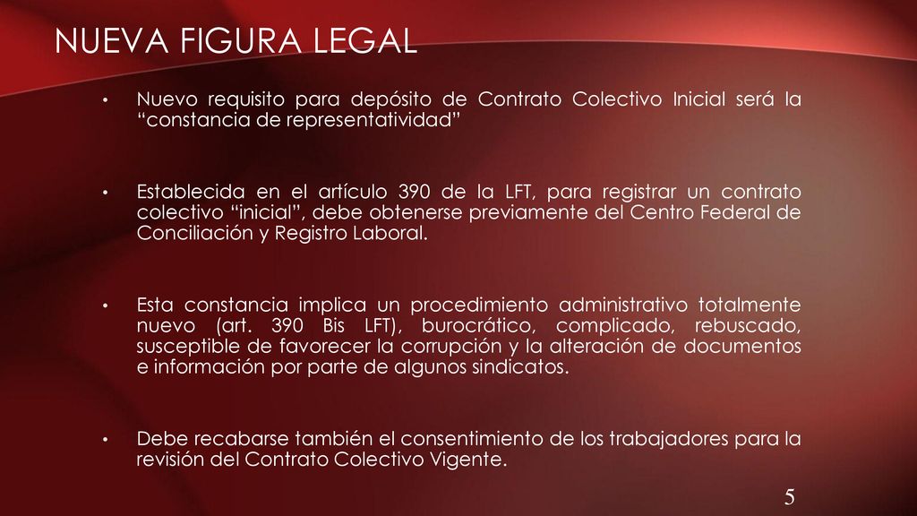 Nueva figura legal Nuevo requisito para depósito de Contrato Colectivo Inicial será la constancia de representatividad