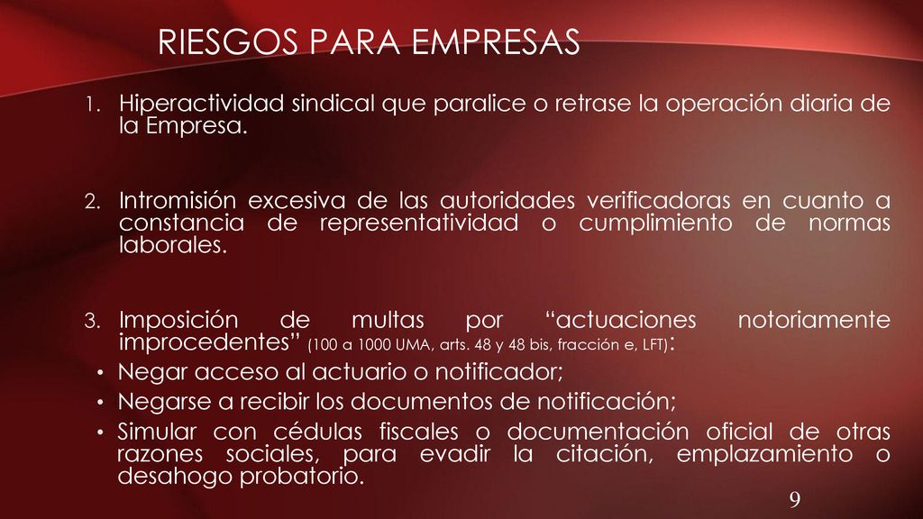 Riesgos para Empresas Hiperactividad sindical que paralice o retrase la operación diaria de la Empresa.