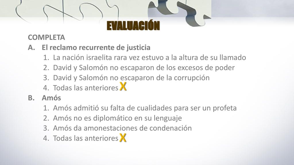 X X EVALUACIÓN COMPLETA A. El reclamo recurrente de justicia