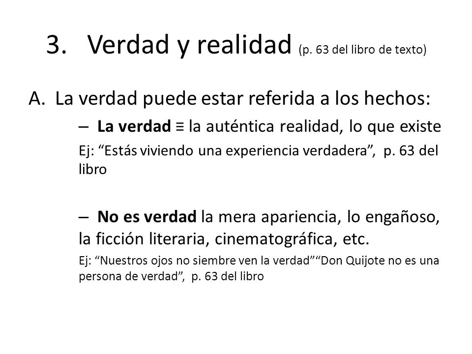 3. Verdad y realidad (p. 63 del libro de texto)