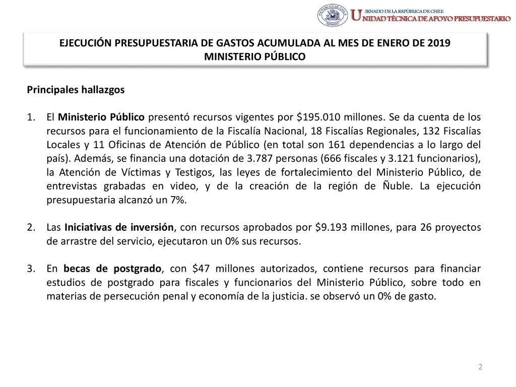 EJECUCIÓN PRESUPUESTARIA DE GASTOS ACUMULADA AL MES DE ENERO DE 2019 MINISTERIO PÚBLICO