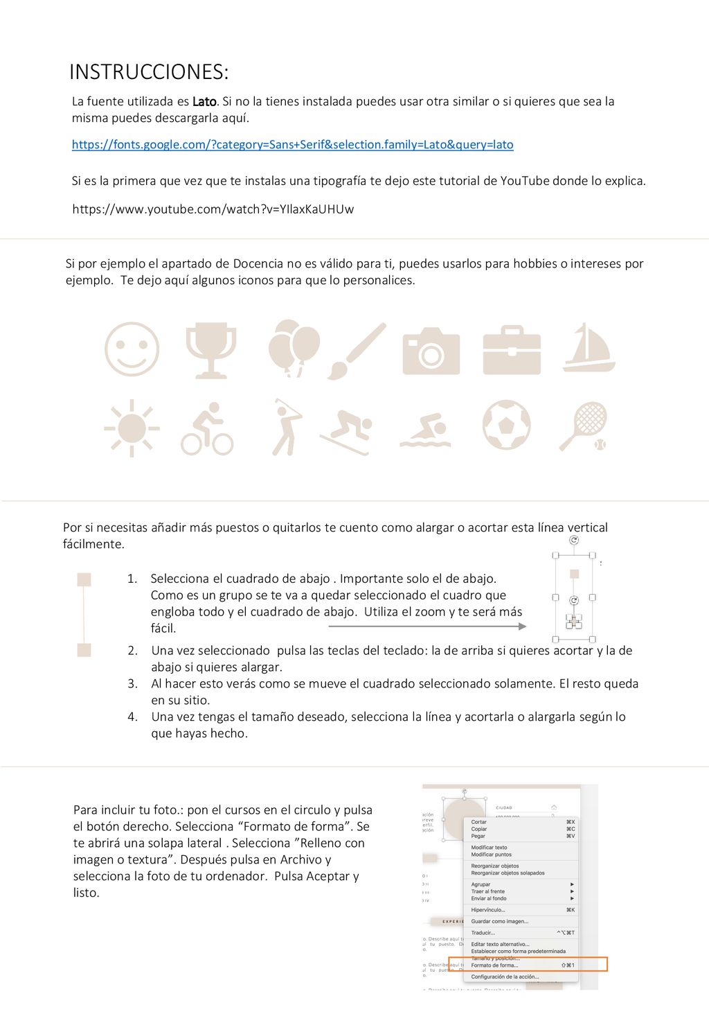 INSTRUCCIONES: La fuente utilizada es Lato. Si no la tienes instalada puedes usar otra similar o si quieres que sea la misma puedes descargarla aquí.