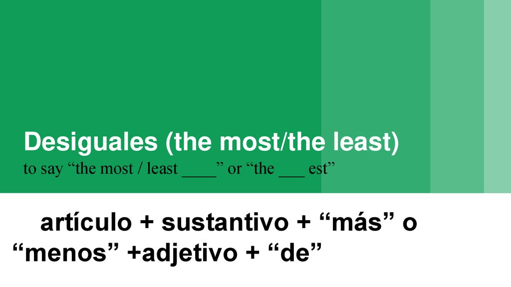 artículo + sustantivo + más o menos +adjetivo + de