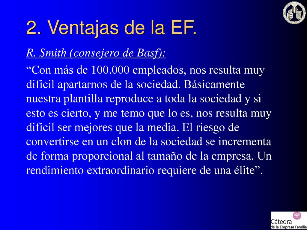 2. Ventajas de la EF. R. Smith (consejero de Basf):