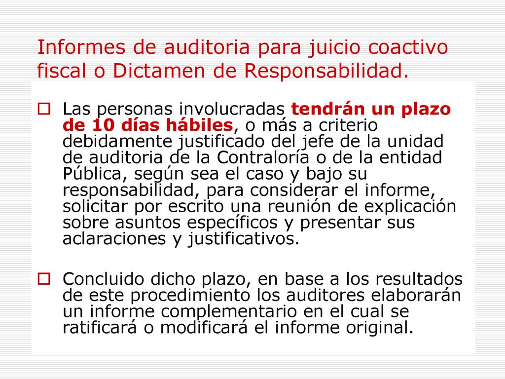 Informes de auditoria para juicio coactivo fiscal o Dictamen de Responsabilidad.
