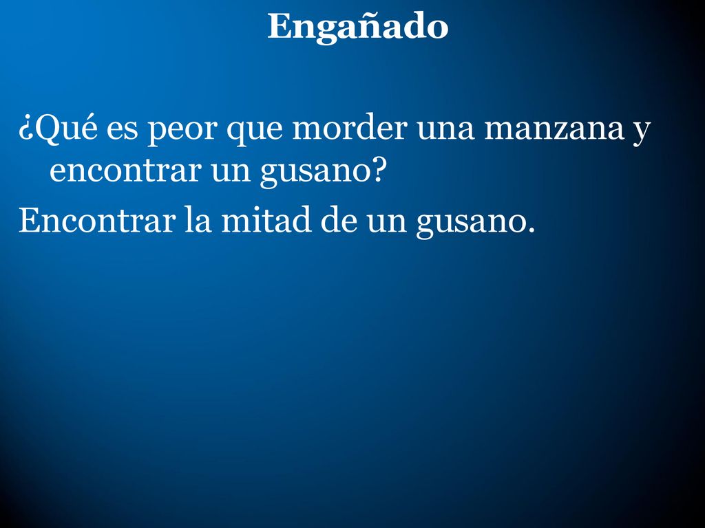 Engañado ¿Qué es peor que morder una manzana y encontrar un gusano