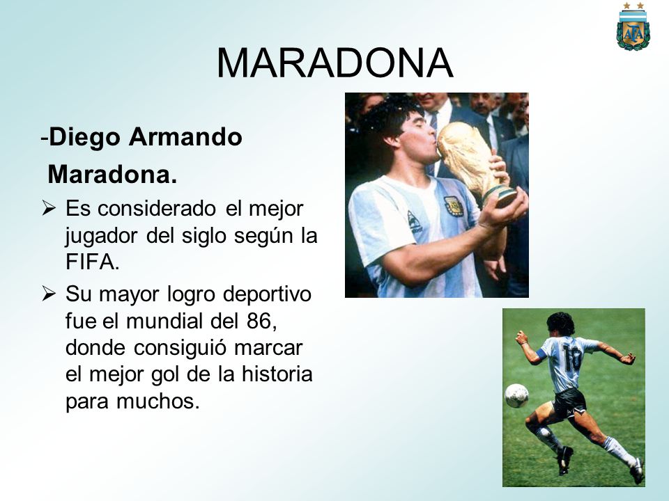 MARADONA -Diego Armando Maradona.