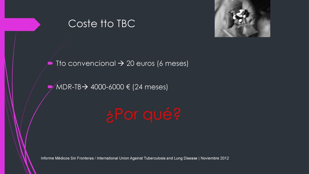 ¿Por qué Coste tto TBC Tto convencional  20 euros (6 meses)
