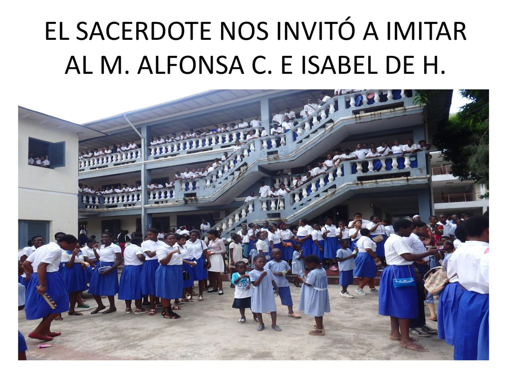 EL SACERDOTE NOS INVITÓ A IMITAR AL M. ALFONSA C. E ISABEL DE H.