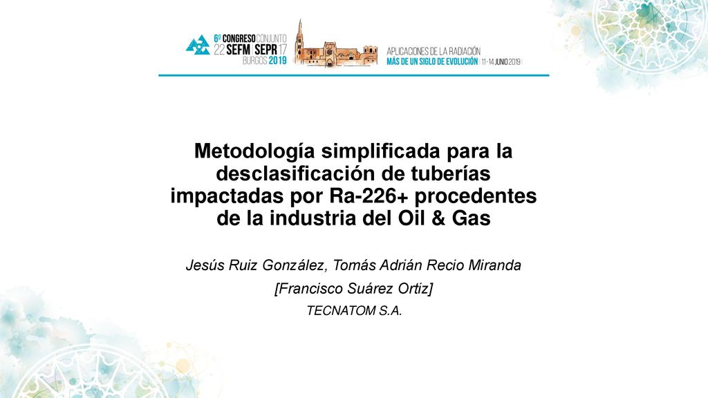Metodología simplificada para la desclasificación de tuberías impactadas por Ra-226+ procedentes de la industria del Oil & Gas