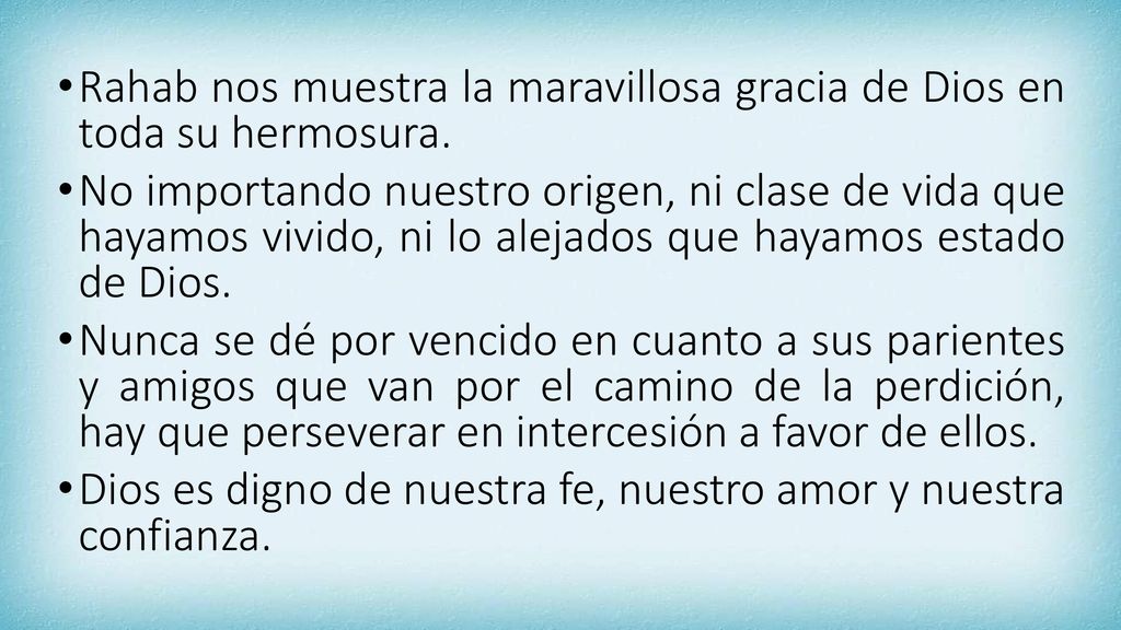Rahab nos muestra la maravillosa gracia de Dios en toda su hermosura.