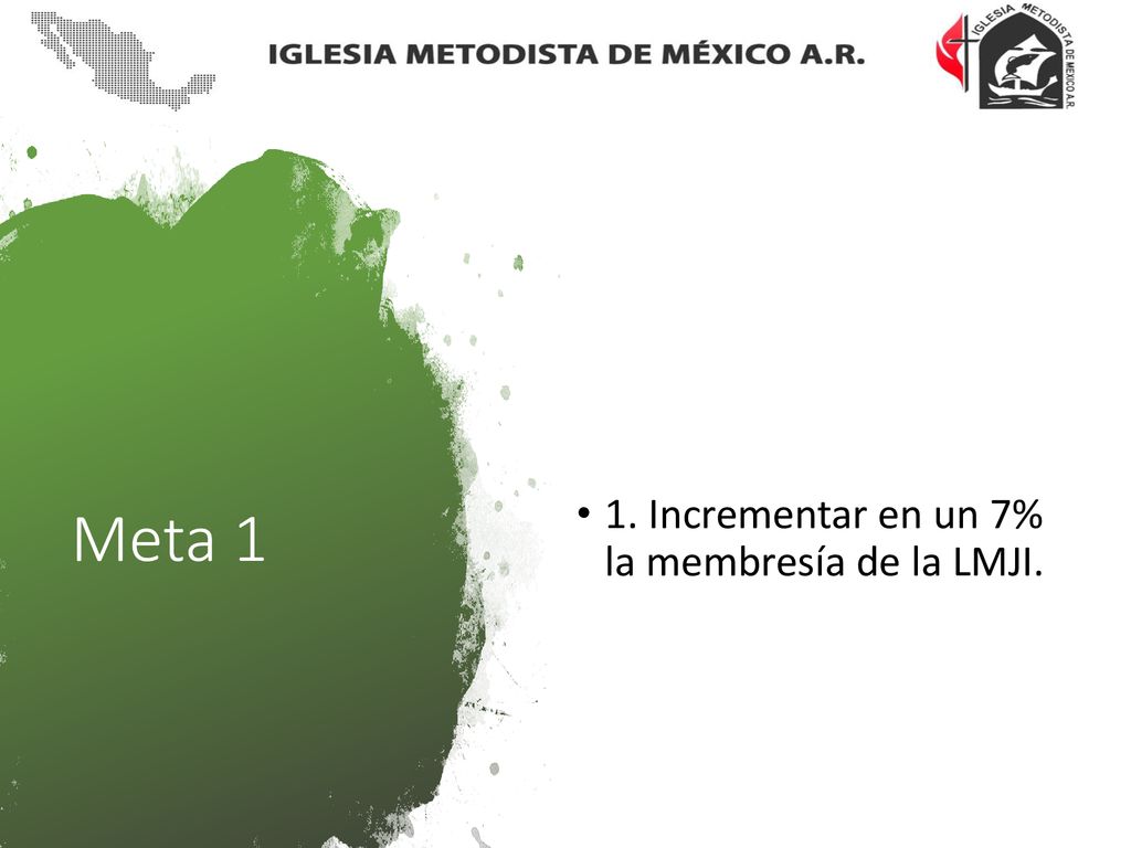 1. Incrementar en un 7% la membresía de la LMJI.
