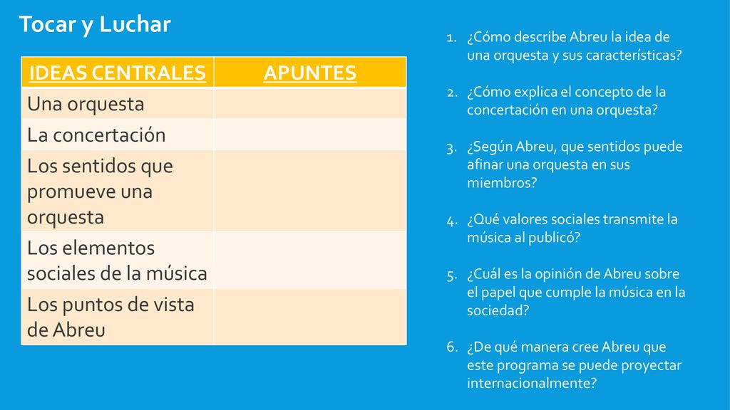 Tocar y Luchar IDEAS CENTRALES APUNTES Una orquesta La concertación