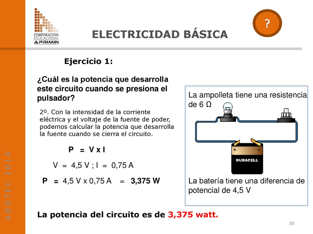 ELECTRICIDAD BÁSICA A D O T E C Ejercicio 1: