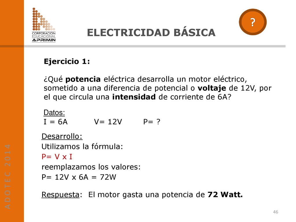 ELECTRICIDAD BÁSICA A D O T E C Ejercicio 1:
