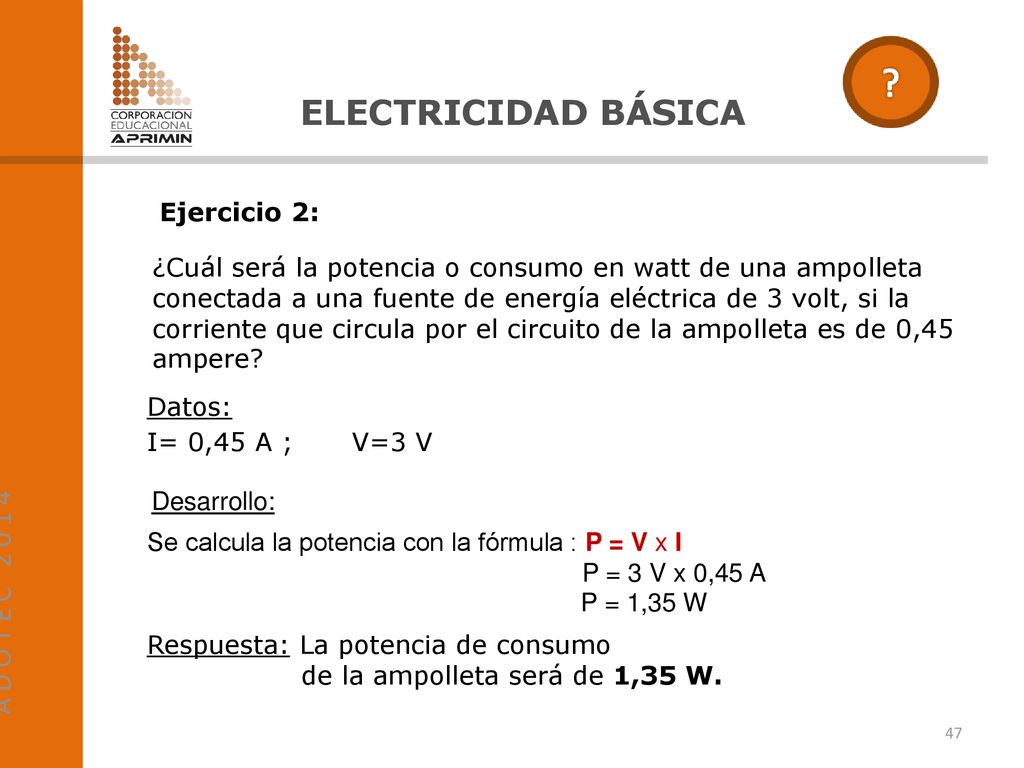 ELECTRICIDAD BÁSICA A D O T E C Ejercicio 2: