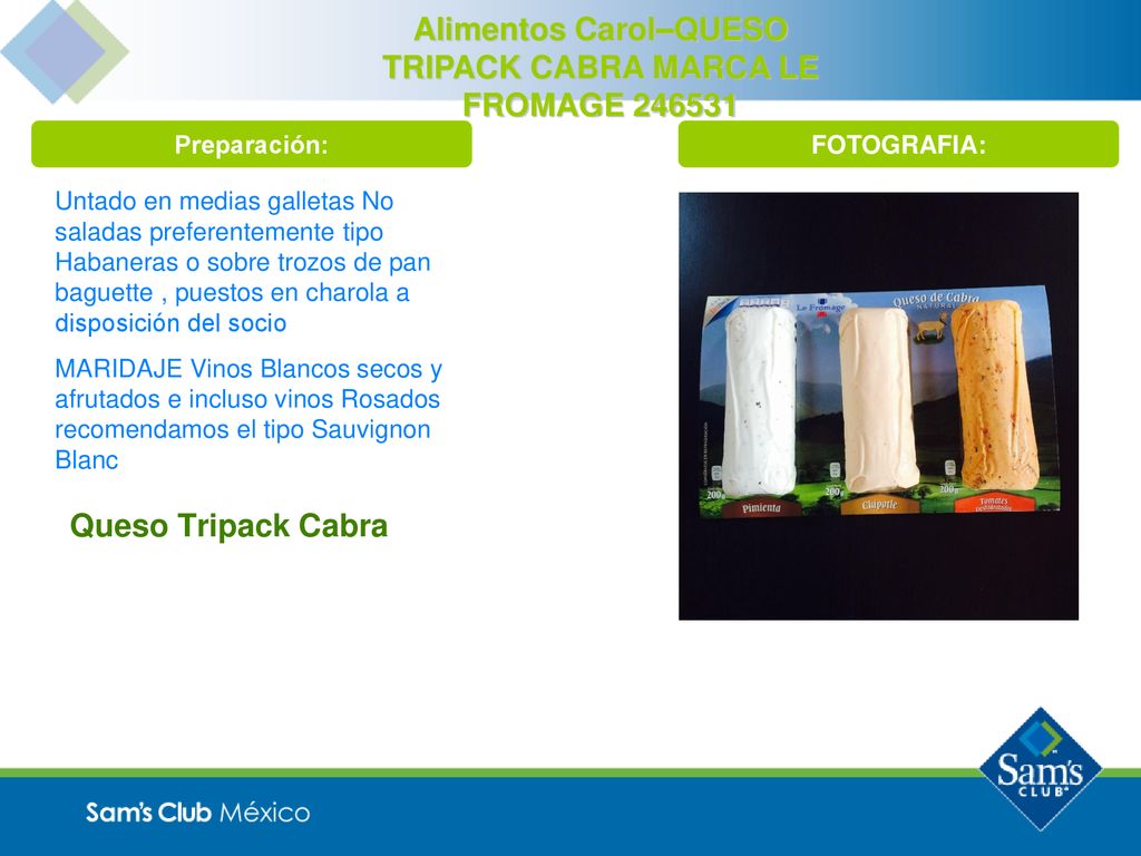 Alimentos Carol–QUESO TRIPACK CABRA MARCA LE FROMAGE