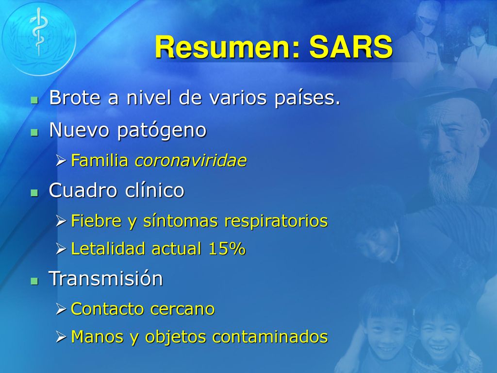 Resumen: SARS Brote a nivel de varios países. Nuevo patógeno