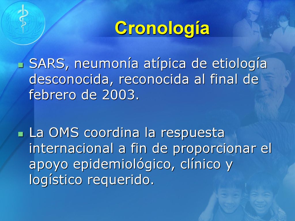 Cronología SARS, neumonía atípica de etiología desconocida, reconocida al final de febrero de