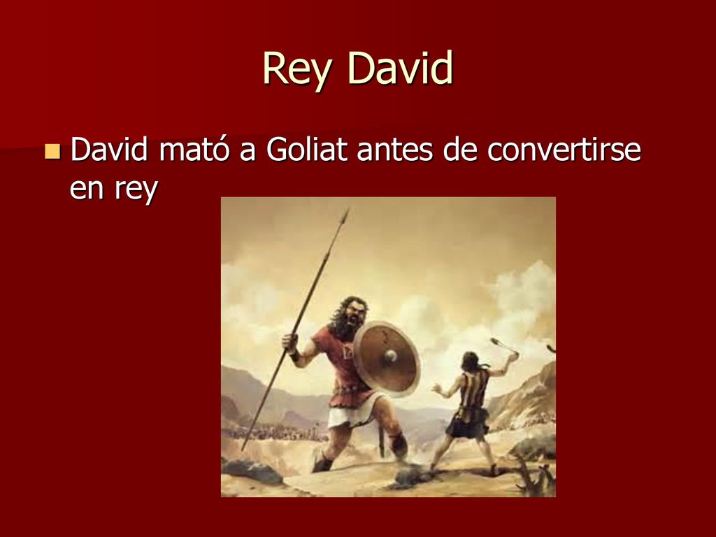 Rey David David mató a Goliat antes de convertirse en rey