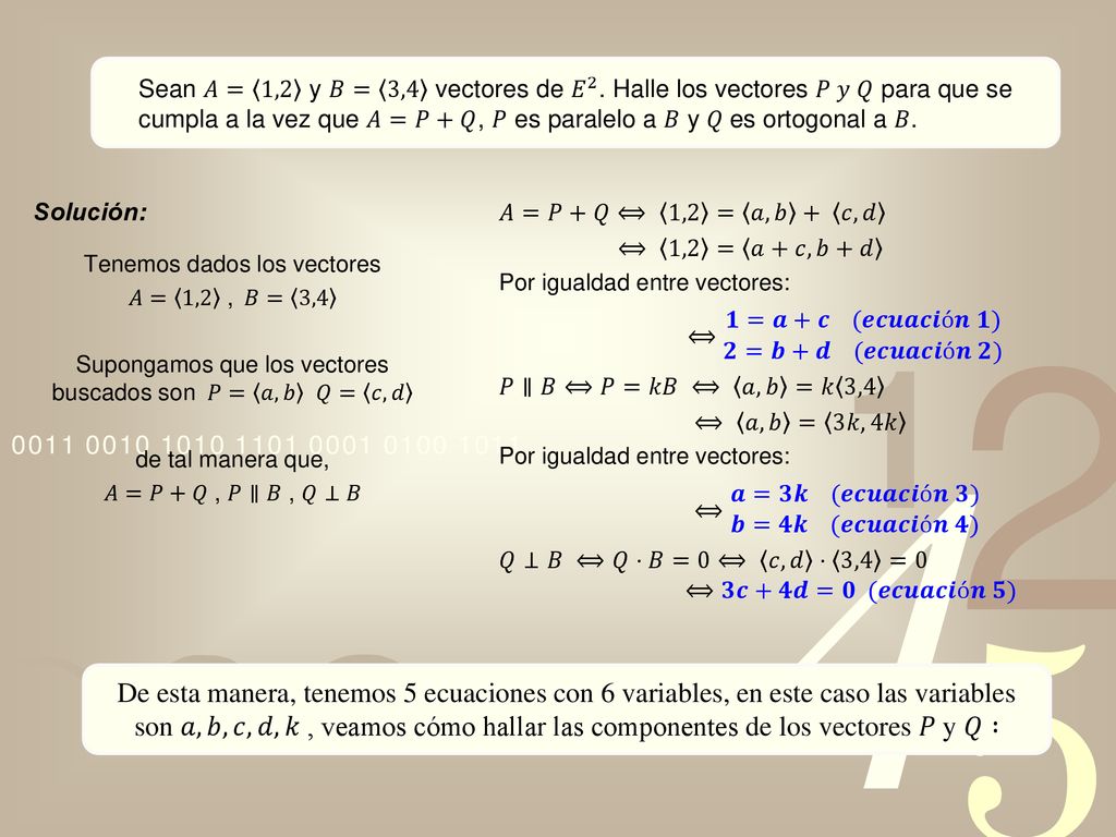 Sean 𝐴= 1,2 y 𝐵= 3,4 vectores de 𝐸 2