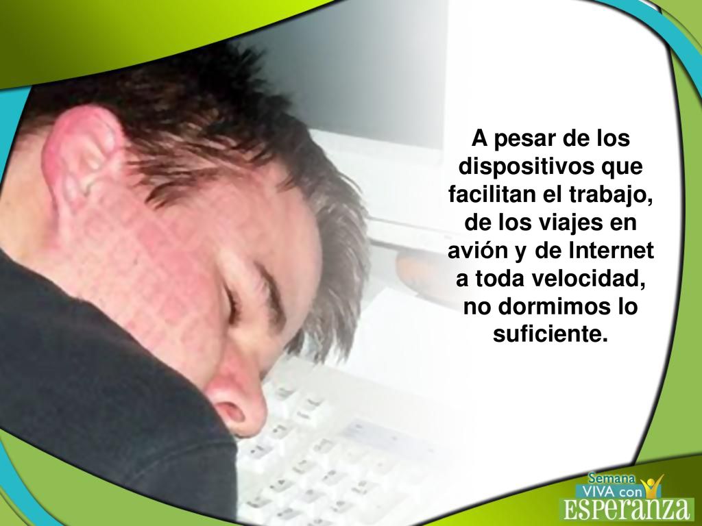 A pesar de los dispositivos que facilitan el trabajo, de los viajes en