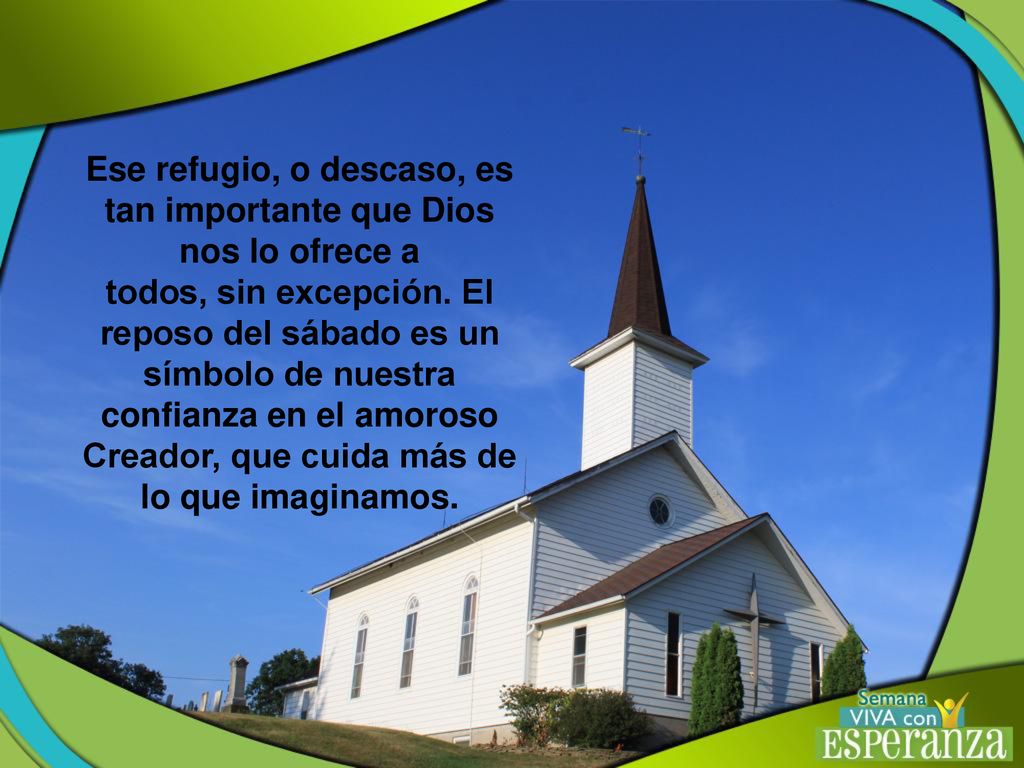 Ese refugio, o descaso, es tan importante que Dios nos lo ofrece a