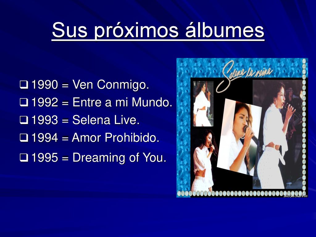 Sus próximos álbumes 1990 = Ven Conmigo = Entre a mi Mundo.