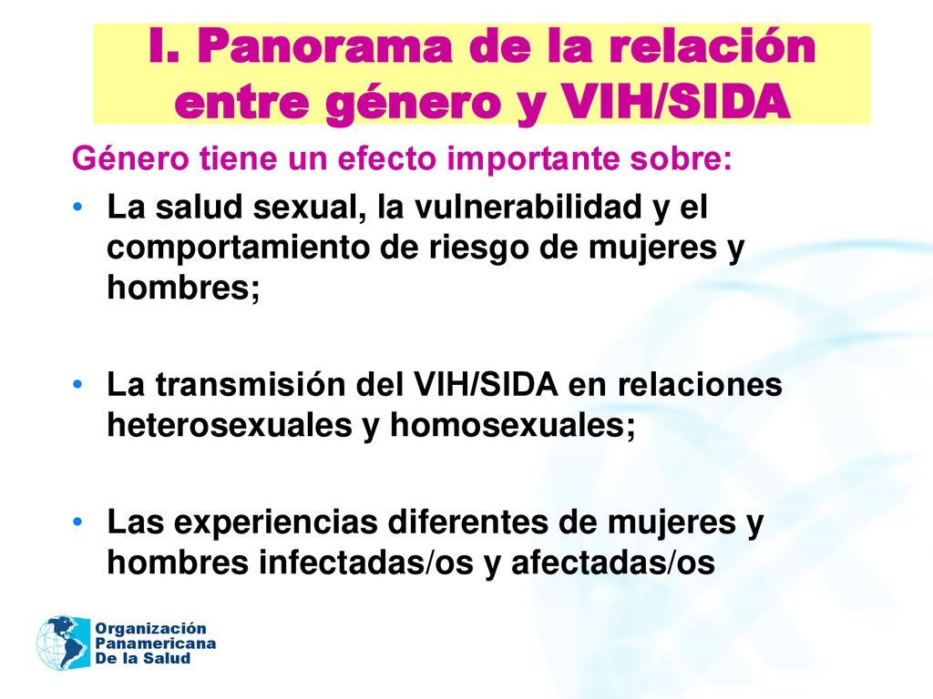 I. Panorama de la relación entre género y VIH/SIDA
