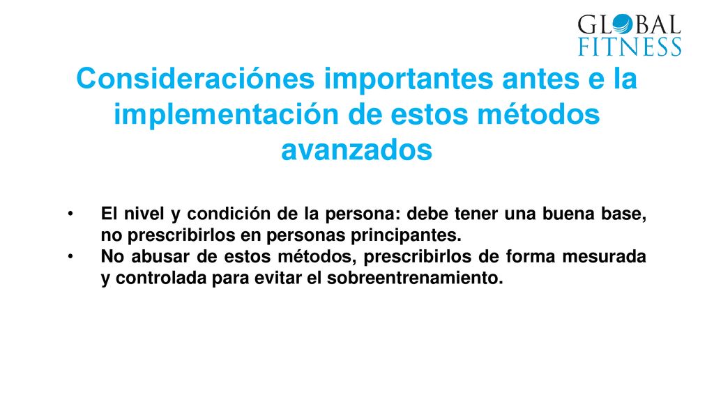 Consideraciónes importantes antes e la implementación de estos métodos avanzados