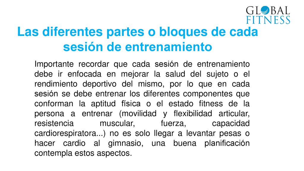 Las diferentes partes o bloques de cada sesión de entrenamiento