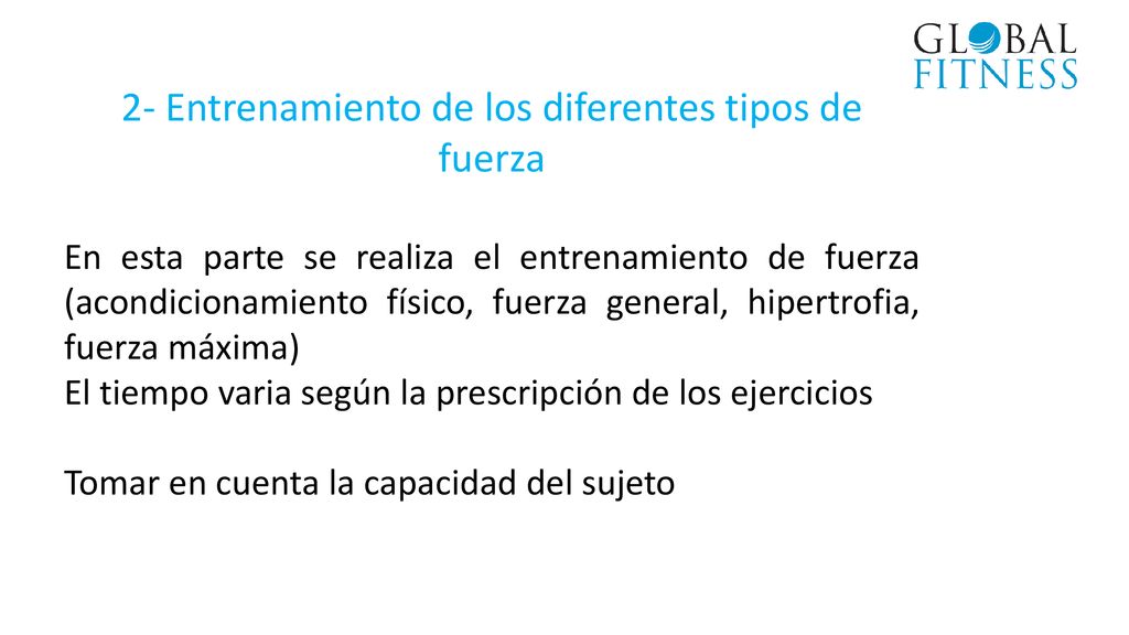 2- Entrenamiento de los diferentes tipos de fuerza