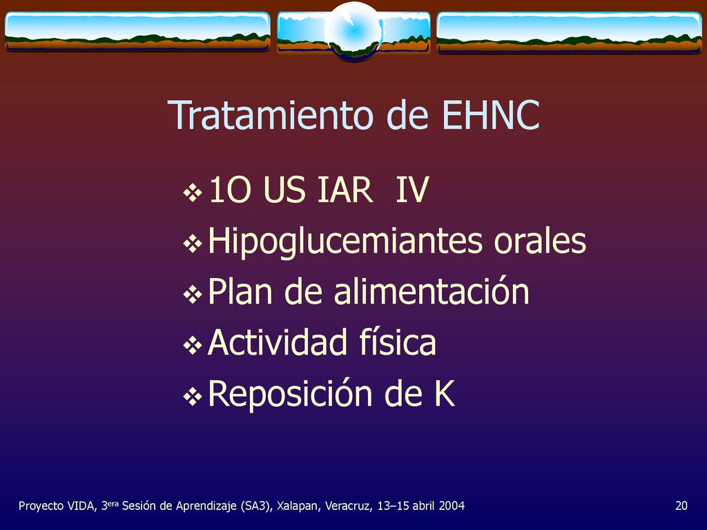 Tratamiento de EHNC 1O US IAR IV Hipoglucemiantes orales