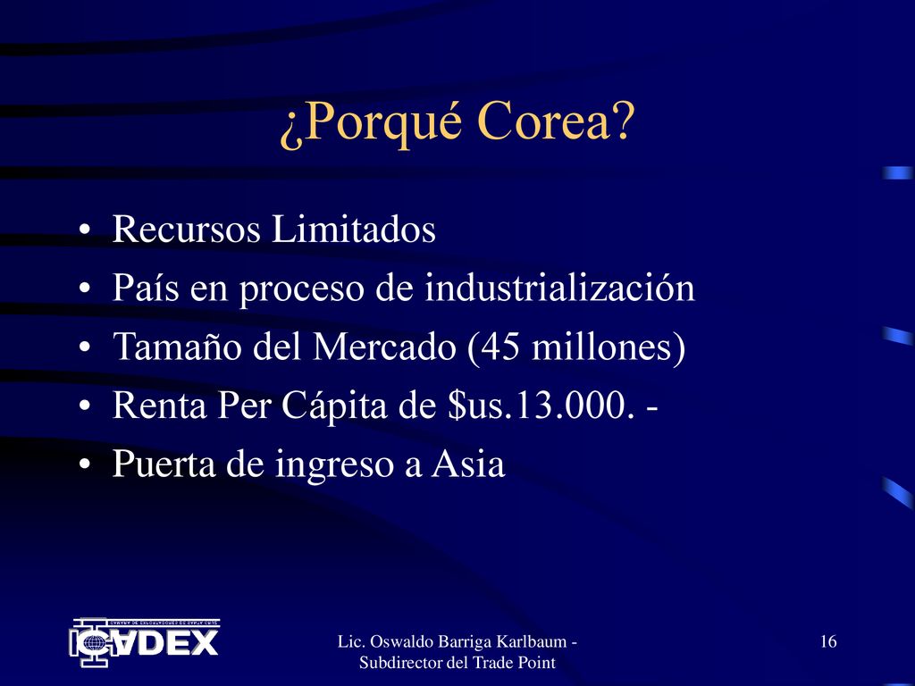 Lic. Oswaldo Barriga Karlbaum - Subdirector del Trade Point