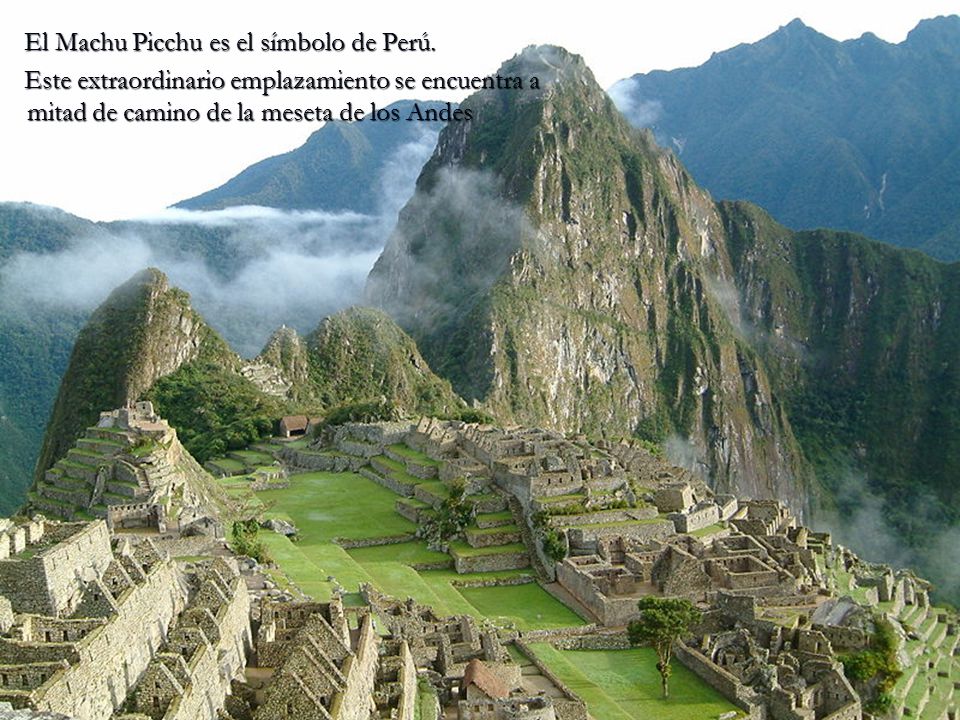 El Machu Picchu es el símbolo de Perú.