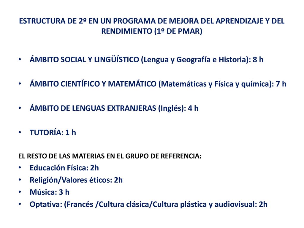 ESTRUCTURA DE 2º EN UN PROGRAMA DE MEJORA DEL APRENDIZAJE Y DEL RENDIMIENTO (1º DE PMAR)