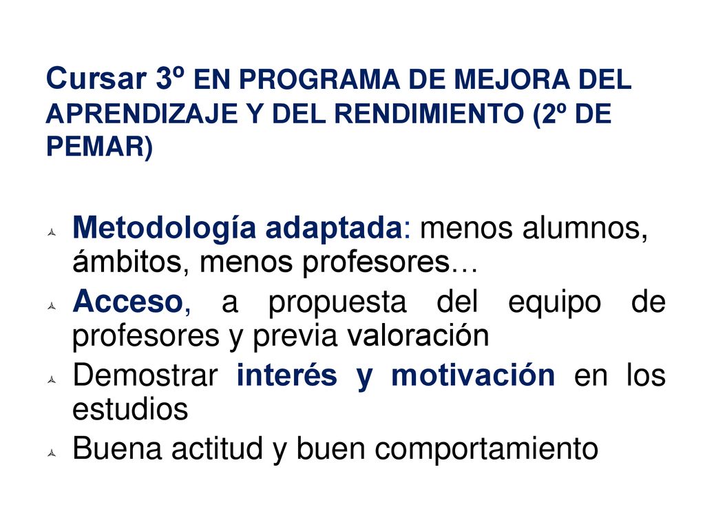 Cursar 3º EN PROGRAMA DE MEJORA DEL APRENDIZAJE Y DEL RENDIMIENTO (2º DE PEMAR)
