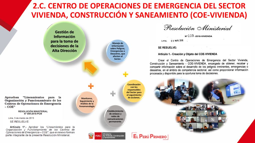2.C. CENTRO DE OPERACIONES DE EMERGENCIA DEL SECTOR VIVIENDA, CONSTRUCCIÓN Y SANEAMIENTO (COE-VIVIENDA)