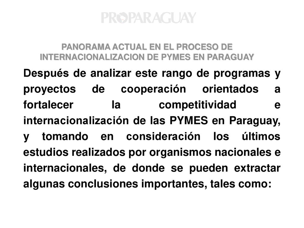 PANORAMA ACTUAL EN EL PROCESO DE INTERNACIONALIZACION DE PYMES EN PARAGUAY
