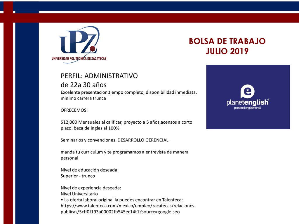BOLSA DE TRABAJO JULIO 2019 PERFIL: ADMINISTRATIVO de 22a 30 años