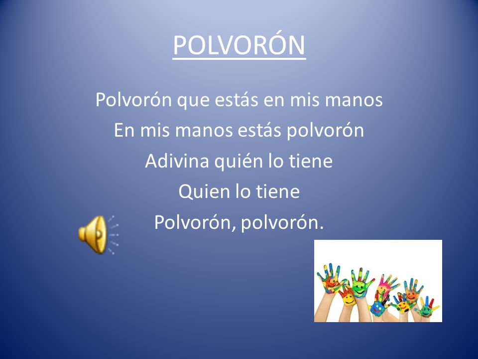 POLVORÓN Polvorón que estás en mis manos En mis manos estás polvorón