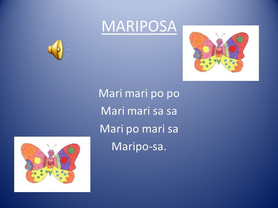 Mari mari po po Mari mari sa sa Mari po mari sa Maripo-sa.