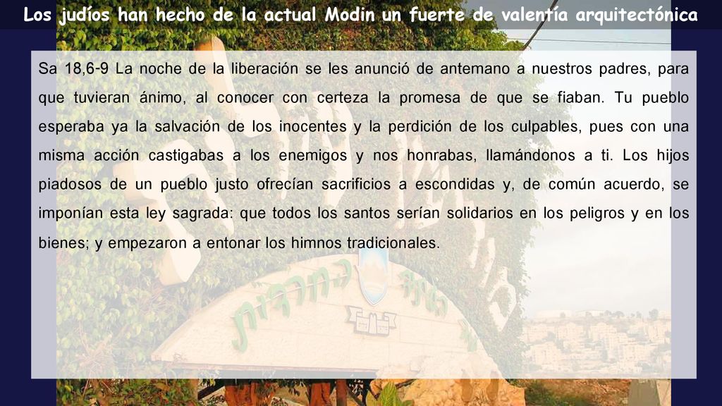 Los judíos han hecho de la actual Modin un fuerte de valentía arquitectónica