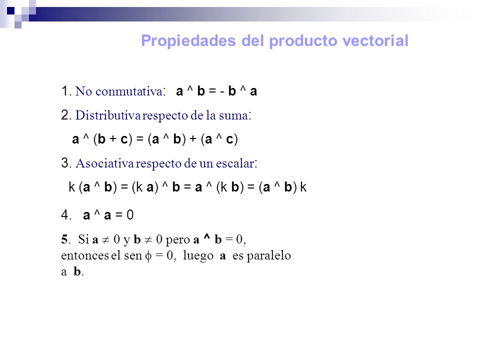 Propiedades del producto vectorial